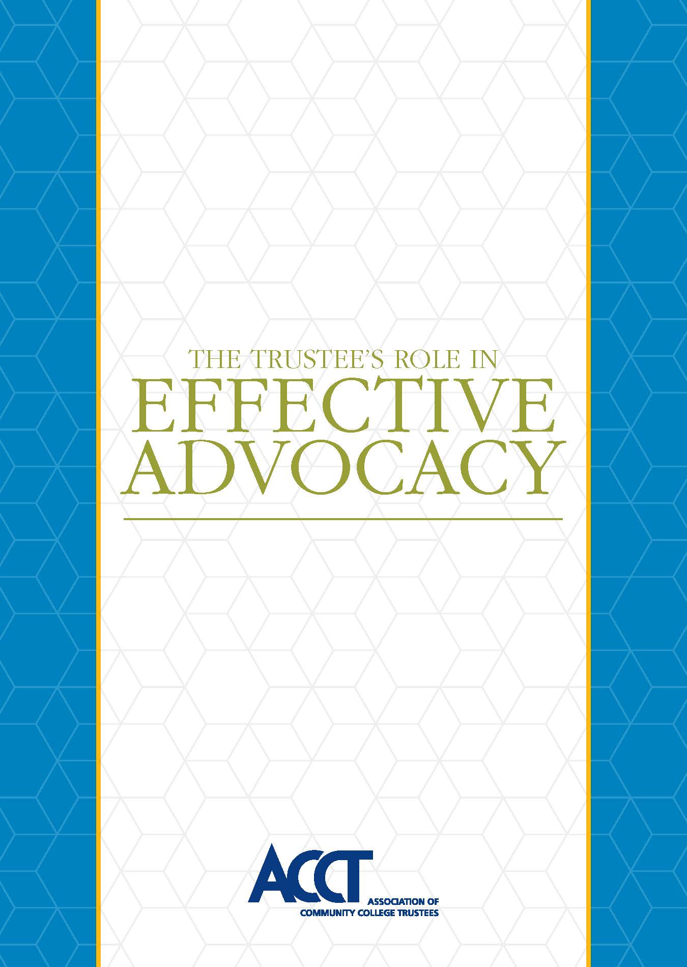 The Trustee's Role in Effective Advocacy (2019)